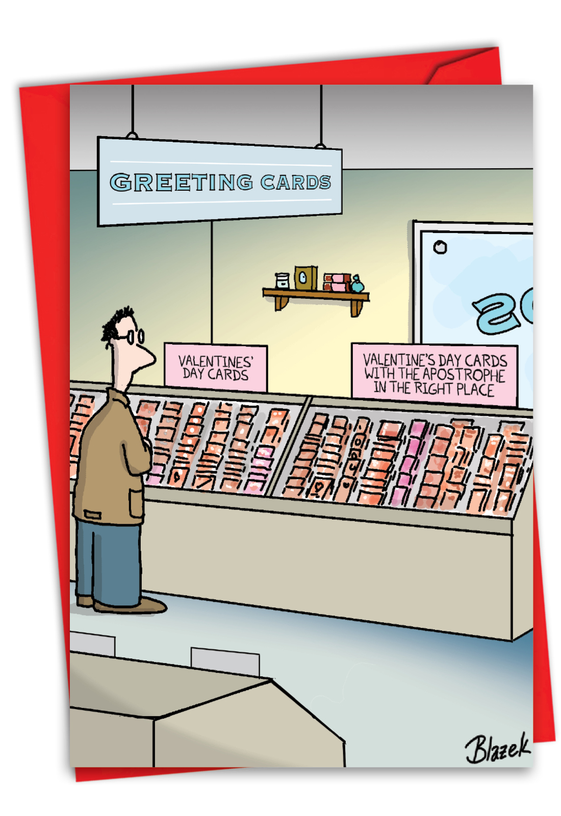 Funny Valentine's Day Card By Dave Blazek From NobleWorksCards.com - Correct Apostrophe