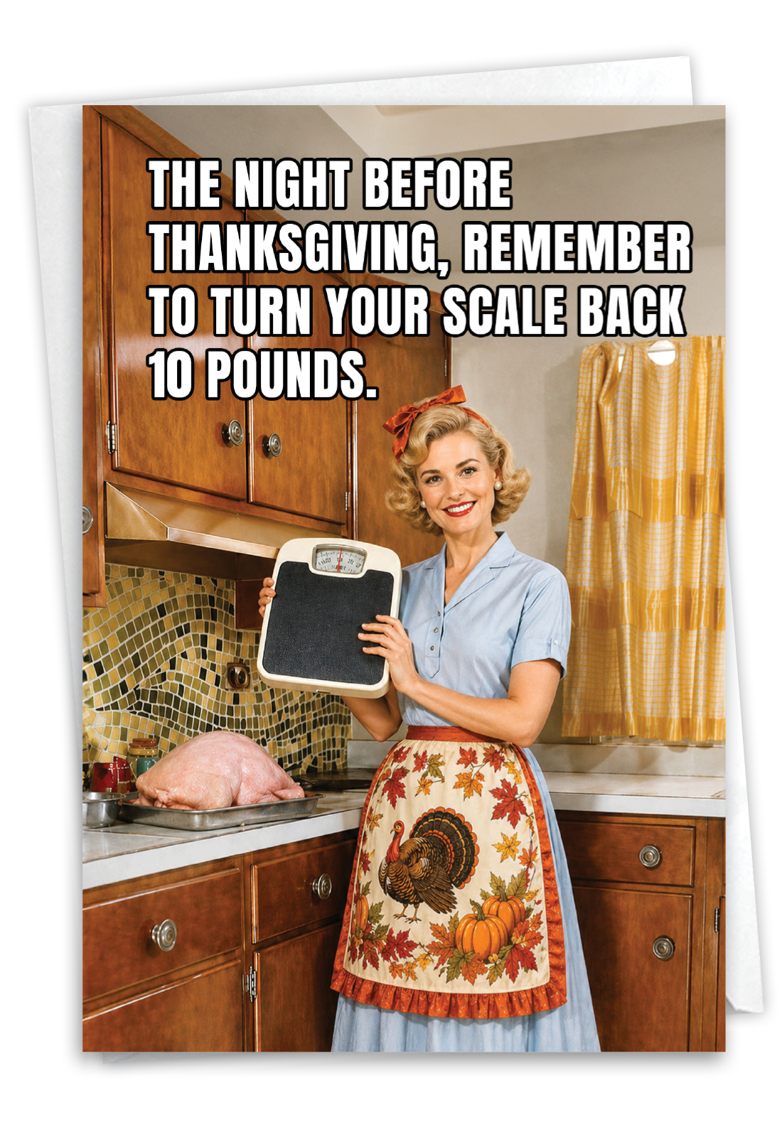 Funny Thanksgiving Paper Card From NobleWorksCards.com - Turn Scale Back