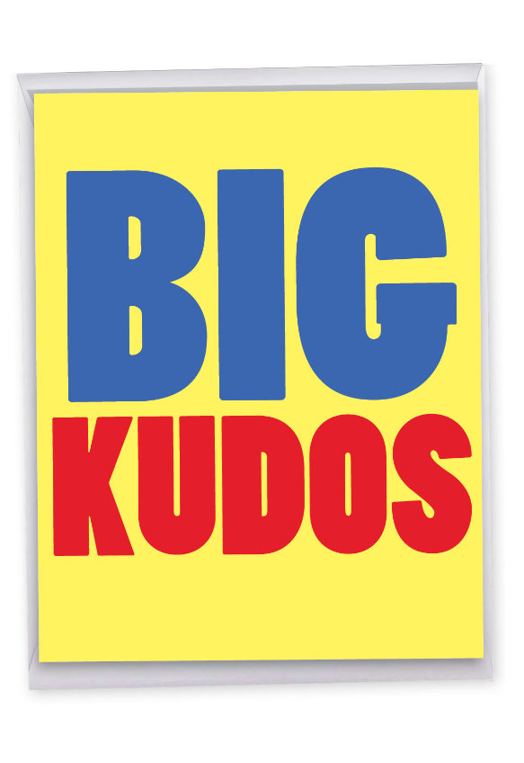 Big Kudos Hilarious Congratulations Jumbo Printed Greeting Card