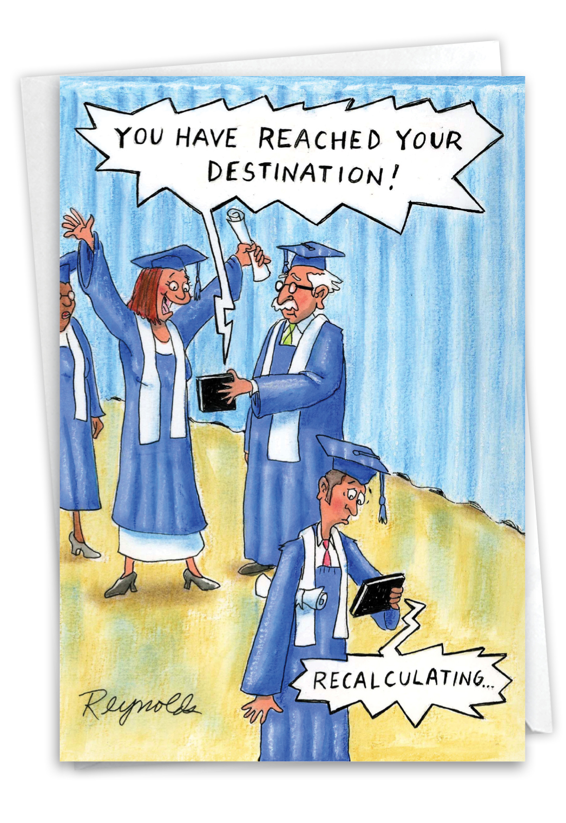 Hilarious Graduation Greeting Card By Daniel Reynolds From NobleWorksCards.com - Grad GPS