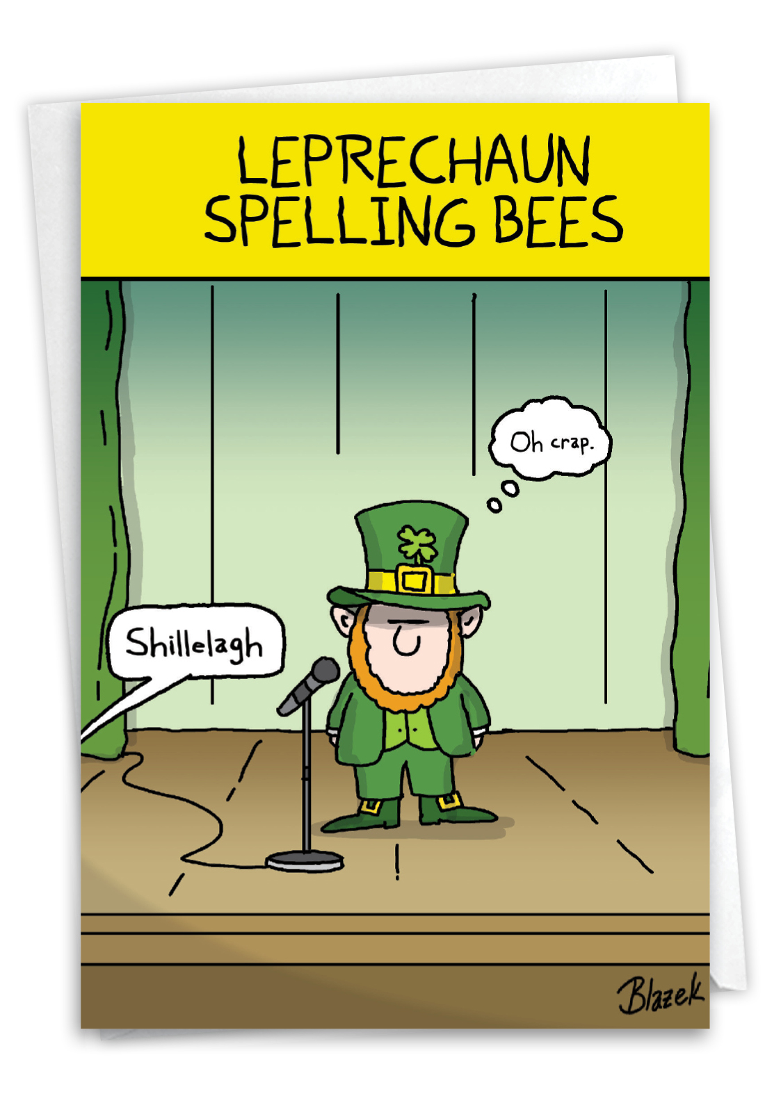 Hysterical St. Patrick's Day Printed Greeting Card By Dave Blazek From NobleWorksCards.com - Leprechaun Spelling Bees