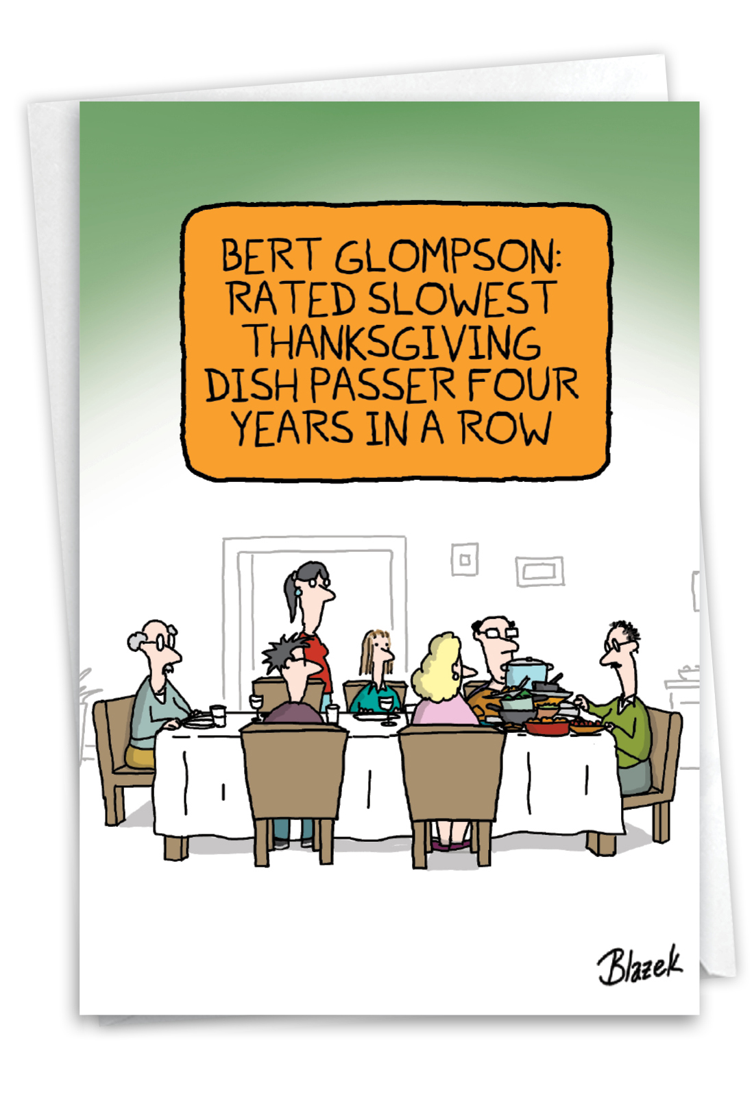 Hysterical Thanksgiving Printed Card By Dave Blazek From NobleWorksCards.com - Slowest Dish Passer