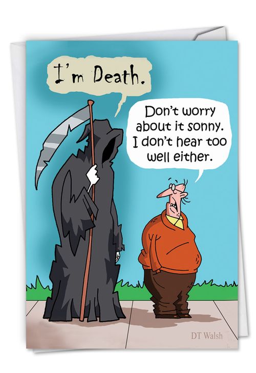 I'm Death Cartoons Birthday Paper Card By D. T. Walsh