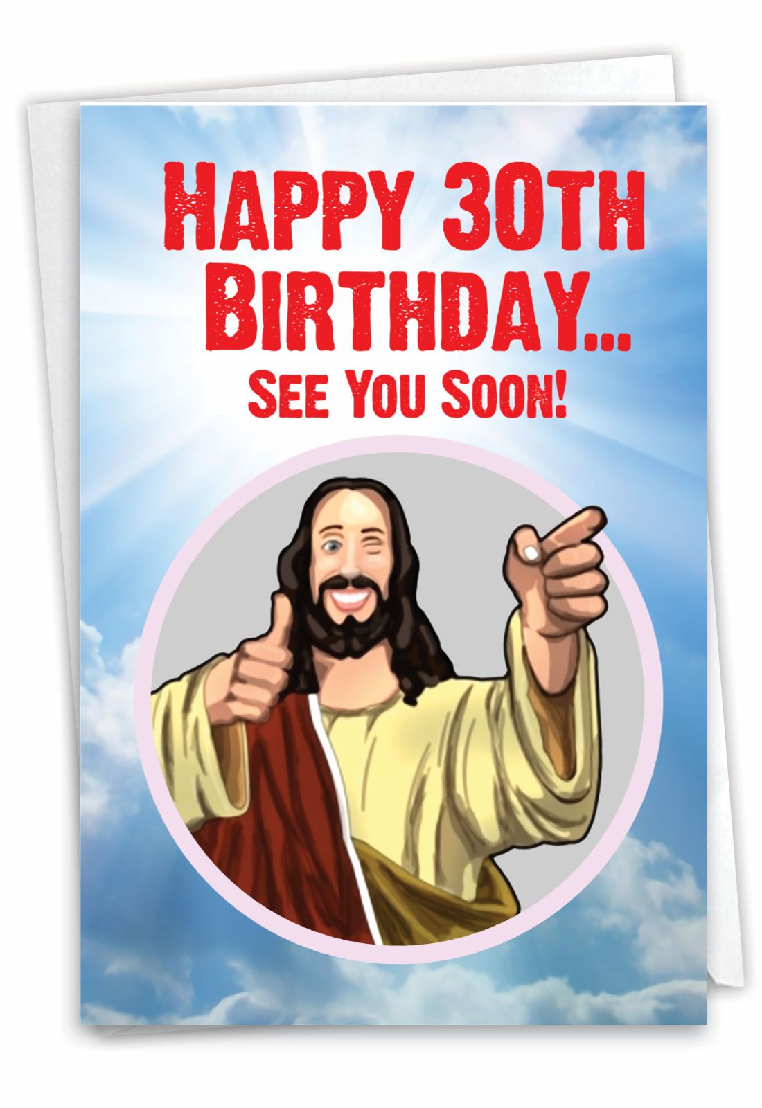 Funny Milestone Birthday Card From NobleWorksCards.com - See You Soon - 30