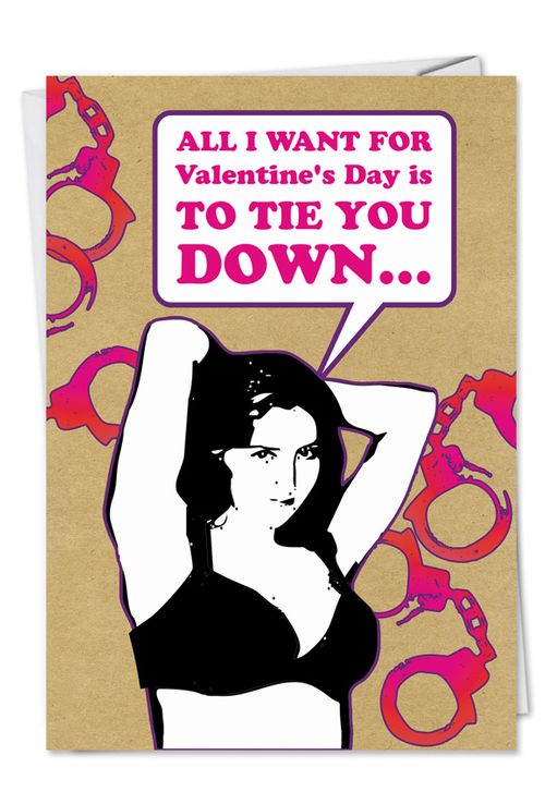 Tie You Down Funny Valentine's Day Greeting Card